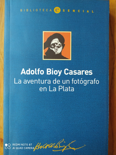 La Aventura De Un Fotógrafo La Plata / Adolfo Bioy Casares