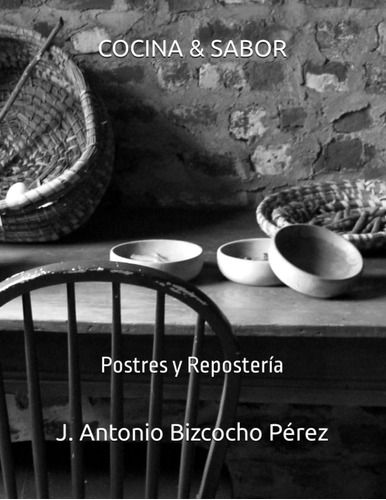 Libro: Cocina & Sabor: Postres Y Repostería (spanish