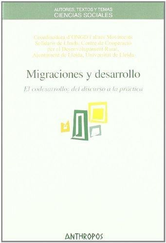 Migraciones Y Desarrollo - El Codesarrollo Del Discurso A La Práctica, De Aa. Vv.. Editorial Anthropos (w), Tapa Blanda En Español