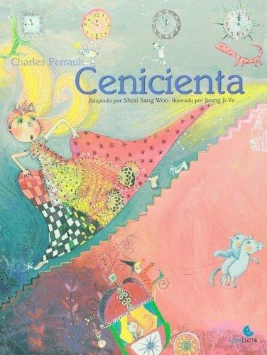 Cenicienta, De Perrault, Charles. Editorial Unaluna En Español
