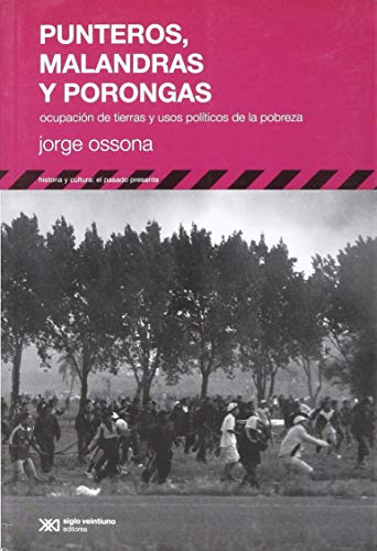 Punteros Malandras Y Porongas. Ocupacion De Tierras Y Usos P