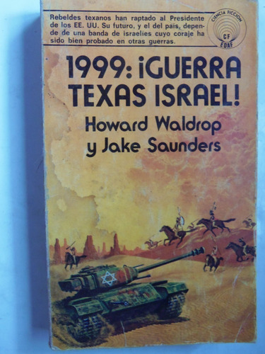 1999 Guerra Texas Israel Howard Waldrop Y Jake Saunders Edaf