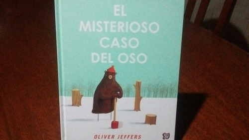 El Misterioso Caso Del Oso / Oliver Jeffers