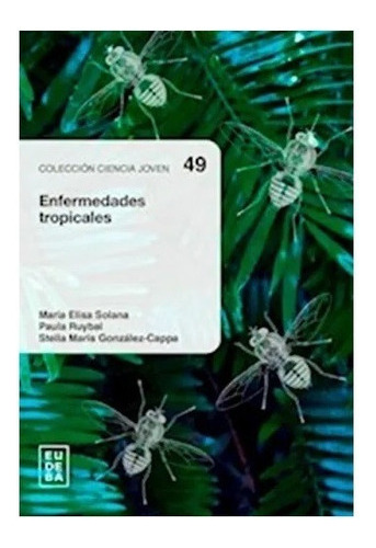 Enfermedades Tropicales - Ruybal Paula Nuevo!