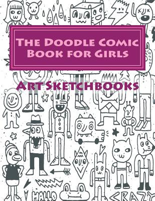 Libro The Doodle Comic Book For Girls - Sketchbooks, Art ...