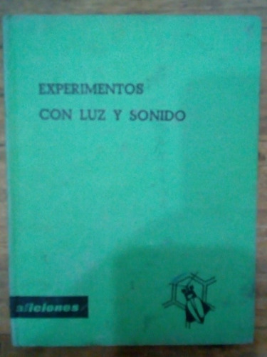 Libro Experimentos Con Luz Y Sonido De Catherall & Holt (67)