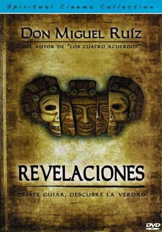 Don Miguel Ruiz Revelaciones Dvd