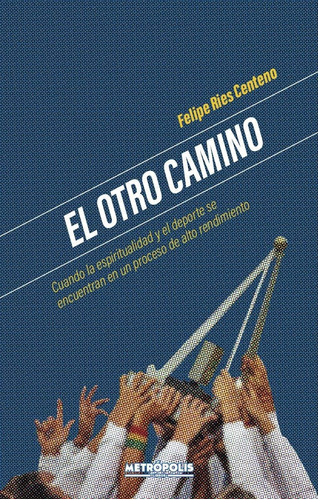 Libro El Otro Camino