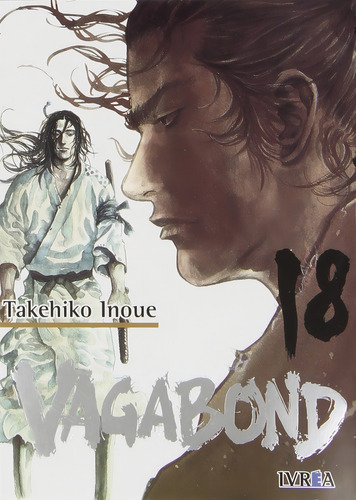 Vagabond 18, De Takehiko Inoue. Editorial Ivrea, Tapa Blanda En Español