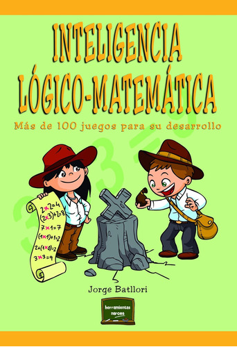 Libro: Inteligencia Lógico-matemática: Más De 100 Juegos Par