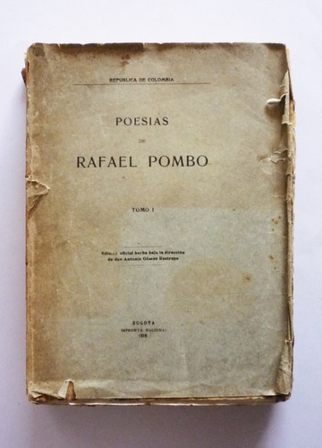 Poesias De Rafael Pombo - Tomo I - Rafael Pombo 