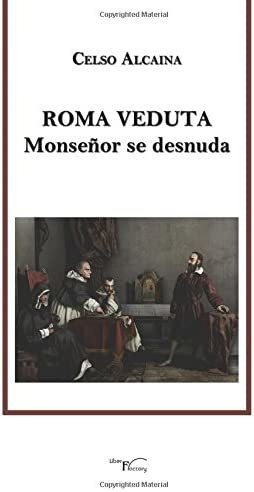 Libro Roma Veduta Monseñor Se Desnuda (religiones Y Sistema