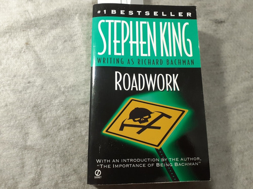 Roadwork Stephen King A Signet Book 1996