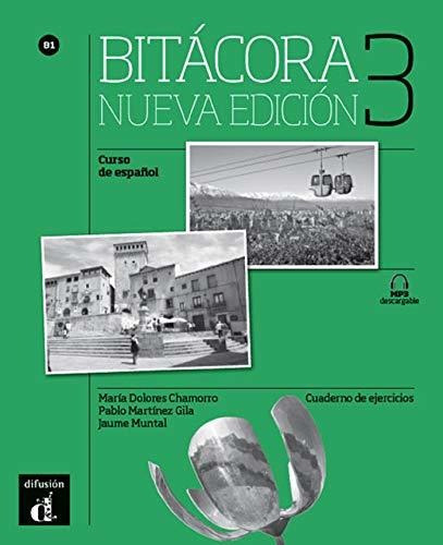 Bitácora 3 Nueva Edición Cuaderno De Ejercicios: Bitácora Nu