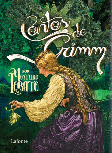 Contos de Grimm Por Monteiro Lobato, de Lobato, Monteiro. Editora Lafonte Ltda, capa mole em português, 2021