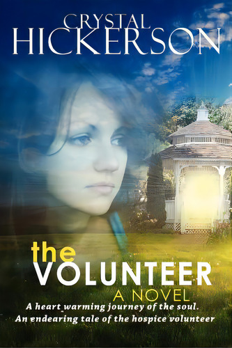 The Volunteer, De Hickerson, Crystal. Editorial Lulu Pr, Tapa Blanda En Inglés