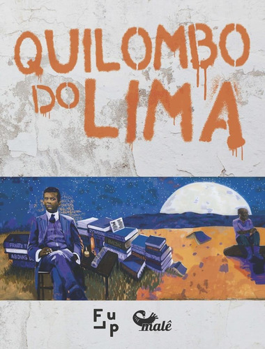 Quilombo Do Lima: Quilombo Do Lima, De Ludemir, Julio. Editora Male, Capa Mole, Edição 1 Em Português, 2023