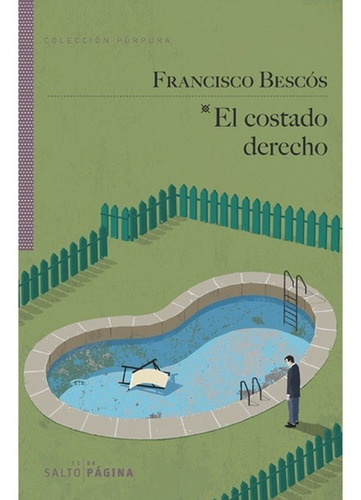 El costado derecho, de Francisco Bescos. Editorial Salto de Página en español