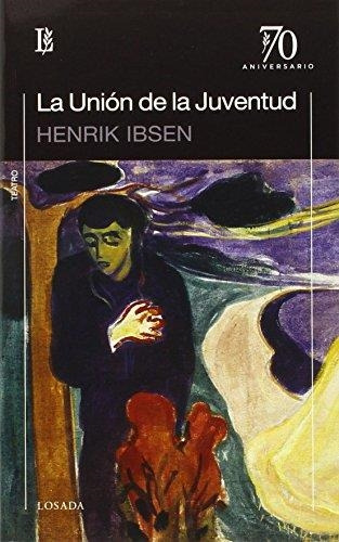 Libro Union De La Juventud. La - Ibsen Henrik