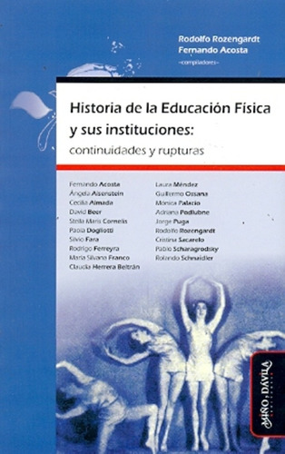 Historia De La Educación Física Y Sus Instituciones: ** - Au