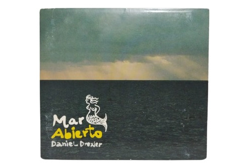 Daniel Drexler  Mar Abierto,cd Promo. La Cueva Musical