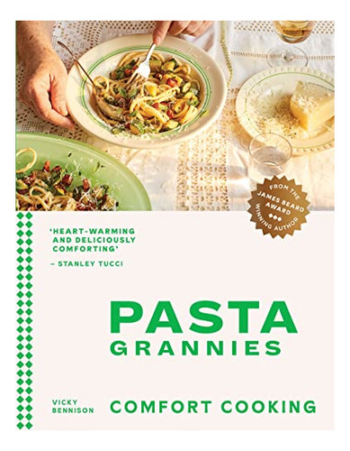 Book : Pasta Grannies Comfort Cooking Traditional Family...