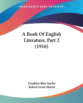 Libro A Book Of English Literature, Part 2 (1916) - Snyde...