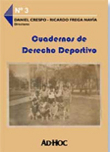 Cuadernos De Derecho Deportivo 3 Frega Navía 