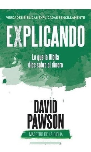 Libro : Explicando Lo Que La Biblia Dice Sobre El Dinero ...