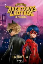 Comprar Libro Miraculous - Las Aventuras De Ladybug La Pelicula  - V