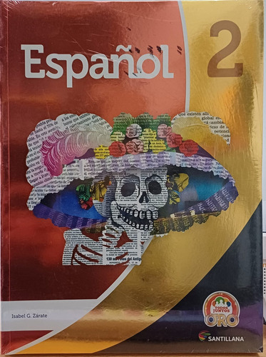 Español 2 Todos Juntos Oro Secundaria