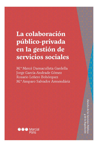 La Colaboracion Publico-privada En La Gestion De Servicios S