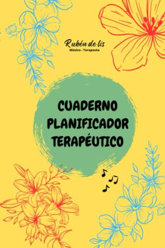 Cuaderno Planificador Terapeutico Ruben Villar De Lis