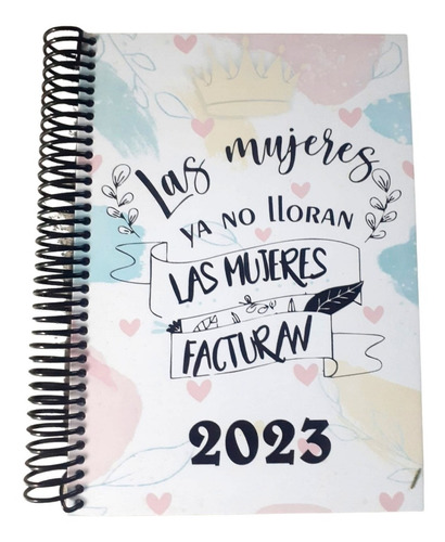 Agenda 2023 - Las Mujeres Ya No Lloran, Las Mujeres Facturan