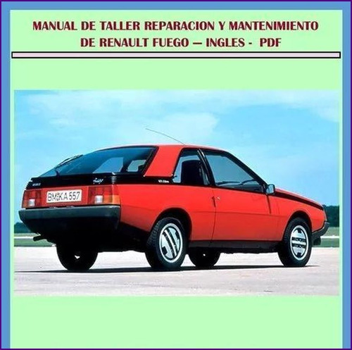 Manual De Taller Servicio Y Diagramas Renault Fuego