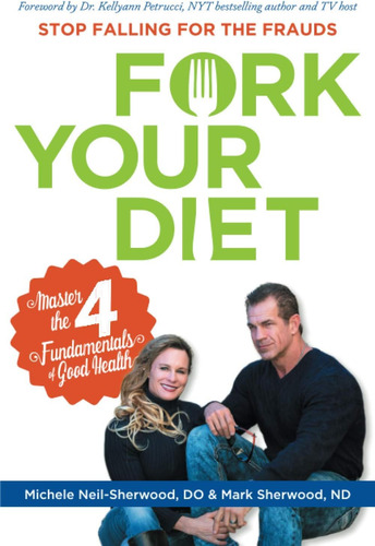 Libro En Inglés: Fork Your Diet: Deja De Caer En Los Fraudes