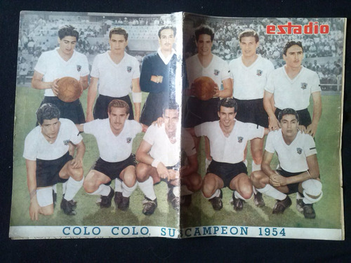 Revista Estadio N° 611 29 De Enero De 1955 Colo Colo 1954