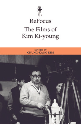 Libro Refocus: The Films Of Kim Ki-young - Kim, Chung-kang
