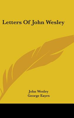 Libro Letters Of John Wesley - Wesley, John