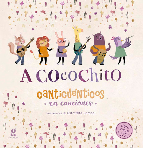 A Cocochito - Libro-disco - Canticuenticos