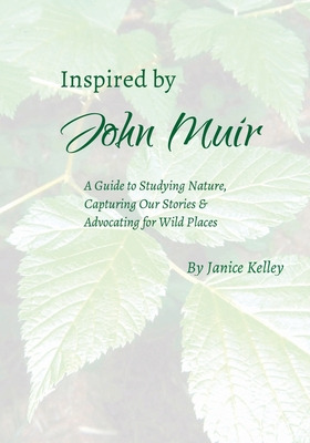 Libro Inspired By John Muir: A Guide To Studying Nature, ...