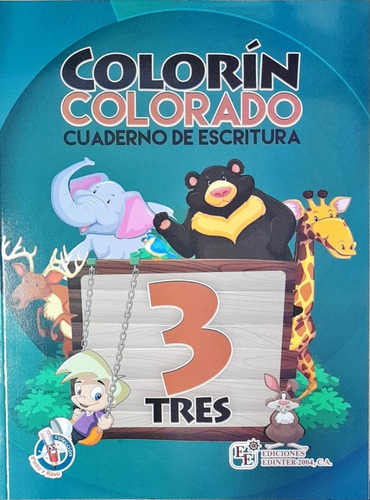 Colorín Colorado. Cuaderno De Escritura  3 (tres)  