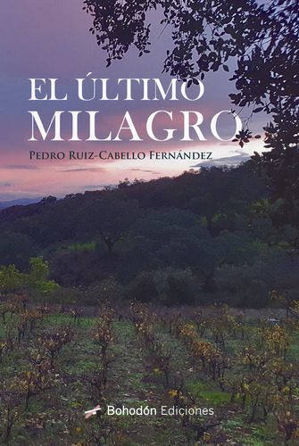 El Último Milagro (libro Original)