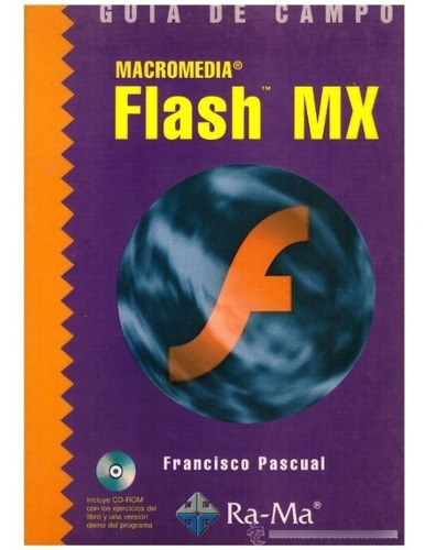 2 Libros: Flash Mx Francisco Pascual + Flash Master Users