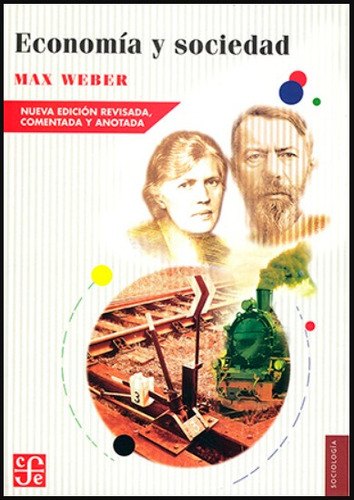 Economía Y Sociedad - Max Weber