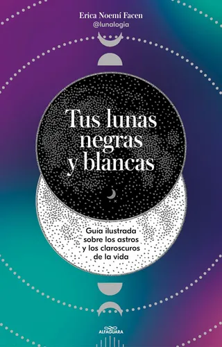 comprar Libro: Tus Lunas Negras Y Blancas Tus Lunas En Blanco Y Negr