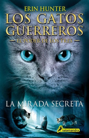 Libro La Mirada Secreta Los Gatos Guerreros El Pode Original
