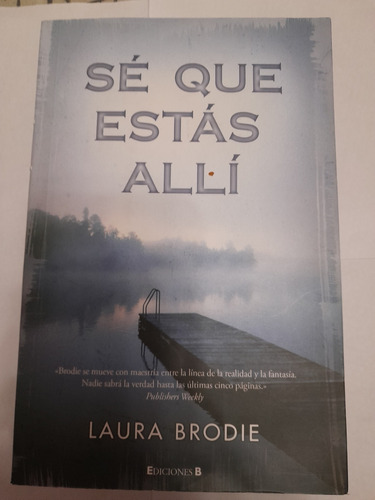 Se Que Estás Allí - Laura Brodie