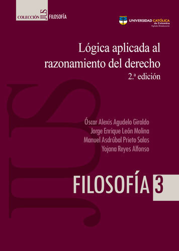 Lógica Aplicada Al Razonamiento Del Derecho (2a Edición) 