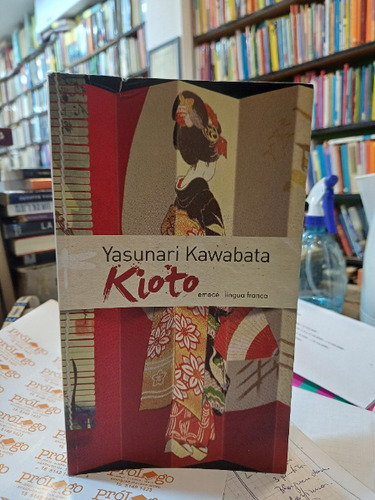 Kioto  - Kawabata Yasunari